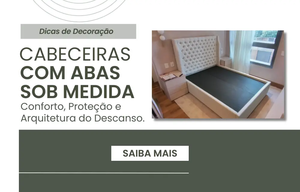 Cabeceira de cama sob medida com abas - blog Dicas de Decoração jan26