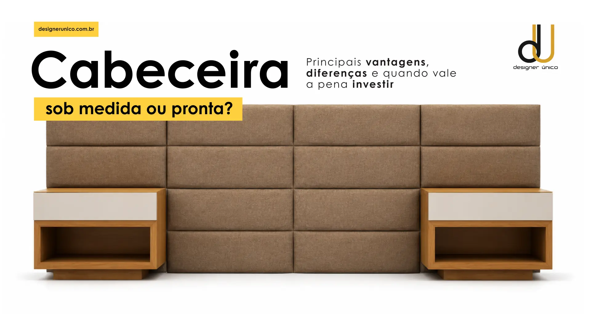 Cabeceira de Cama sob Medida ou Cabeceira de Cama Pronta? - Blog Dicas de Decoração